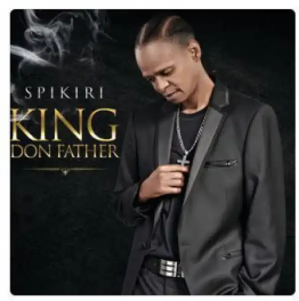 King Don Father BY Spikiri